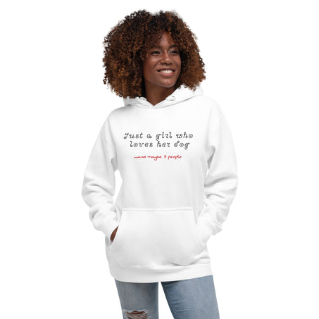 Just a girl who loves her dog - Unisex Hoodie